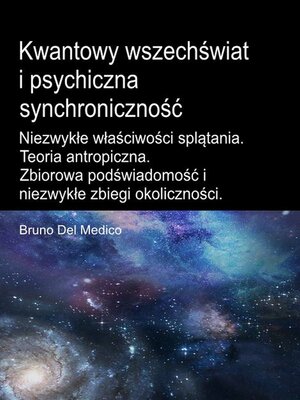 cover image of Kwantowy wszechświat i psychiczna synchroniczność.